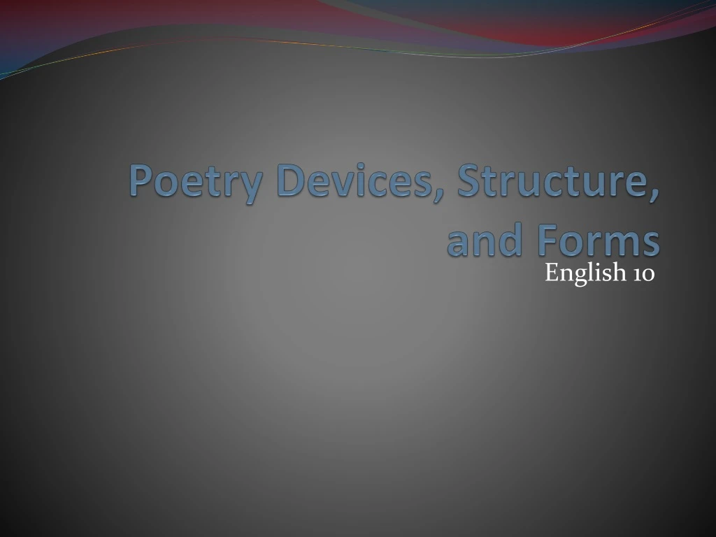 poetry devices structure and forms