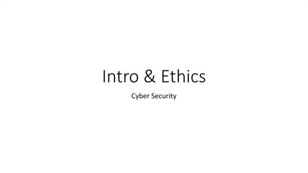 Intro &amp; Ethics