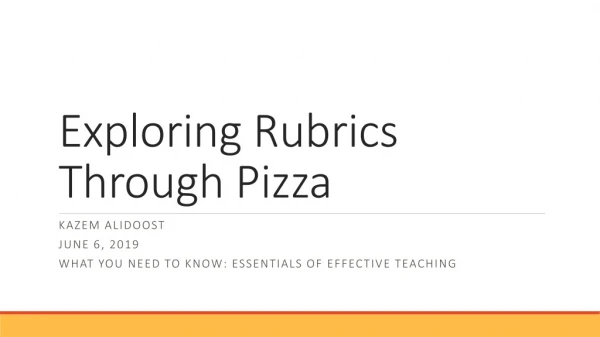 Exploring Rubrics Through Pizza