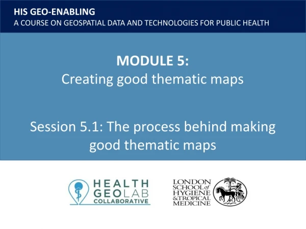 Session 5.1: The process behind making good thematic maps