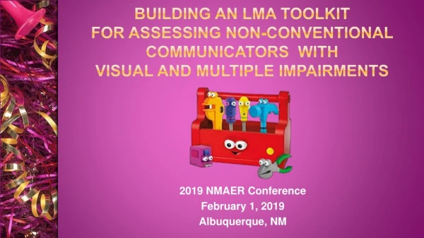 2019 NMAER Conference February 1, 2019 Albuquerque, NM