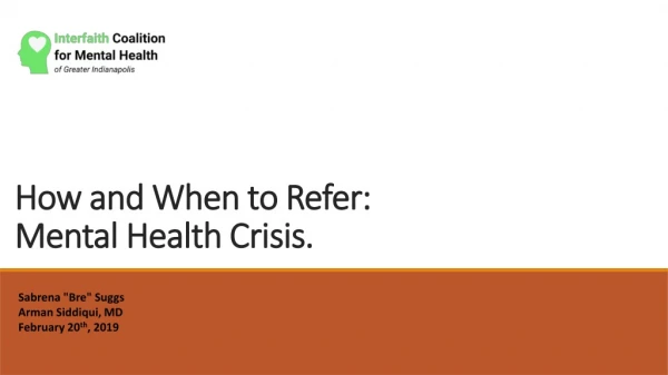 How and When to Refer: Mental Health Crisis.