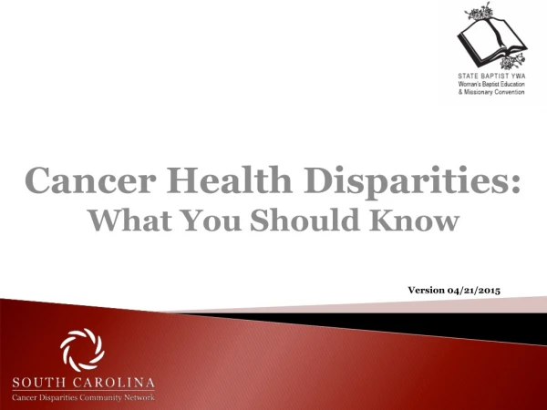 Cancer Health Disparities: What You Should Know