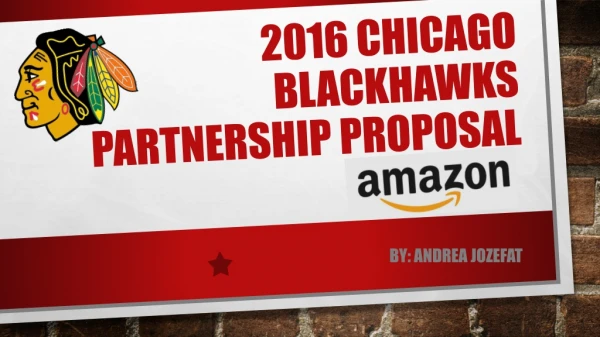 2016 Chicago Blackhawks Partnership Proposal