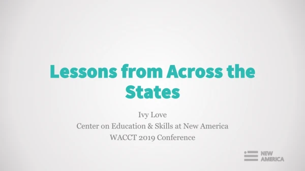 Lessons from Across the States
