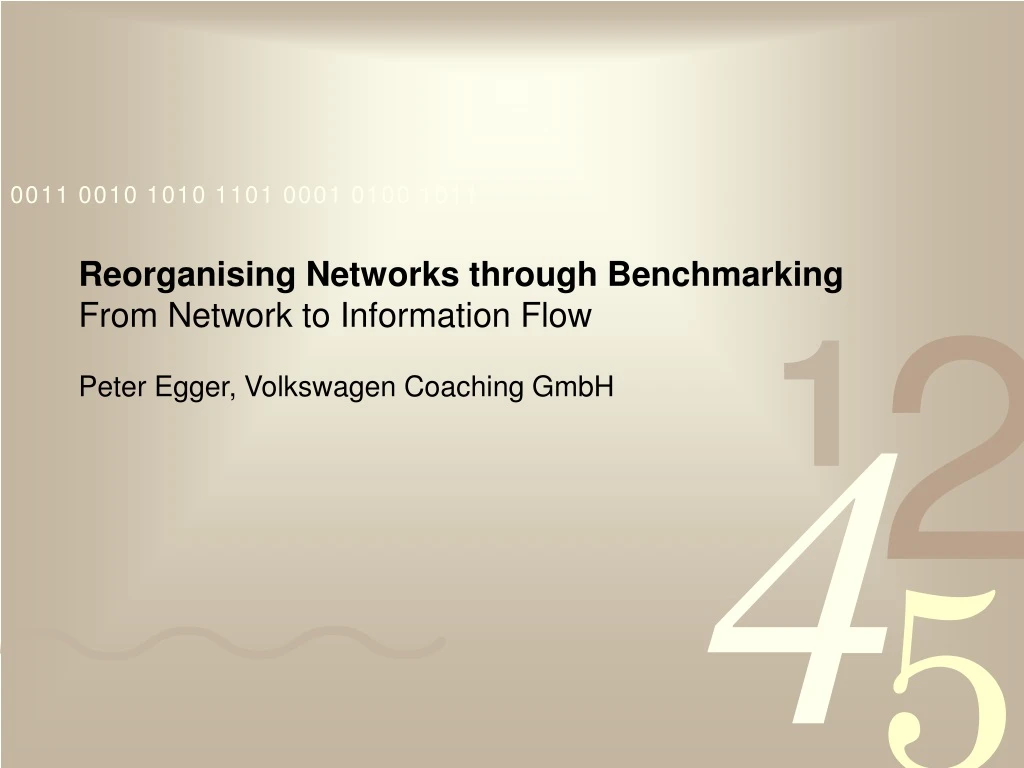 reorganising networks through benchmarking from