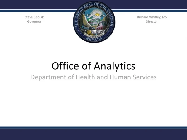 Office of Analytics Department of Health and Human Services