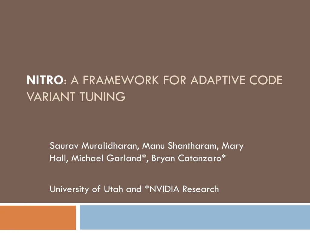 nitro a framework for adaptive code variant tuning
