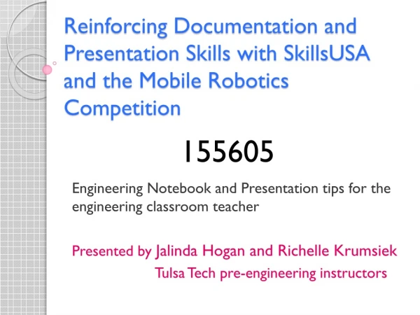 Engineering Notebook and Presentation tips for the engineering classroom teacher