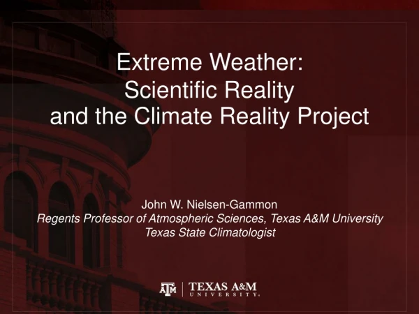 Extreme Weather: Scientific Reality and the Climate Reality Project