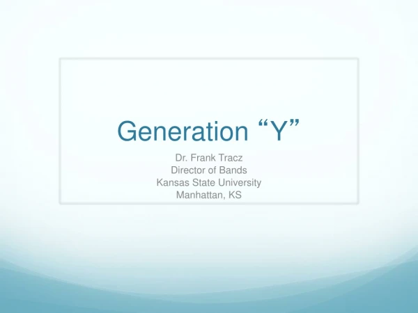 Generation “ Y ”