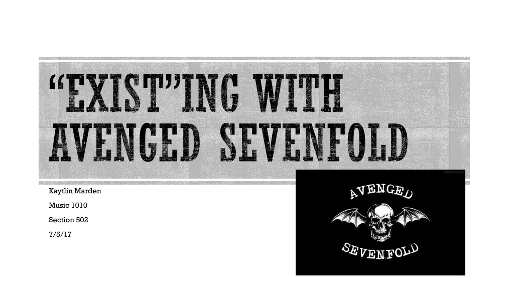 exist ing with avenged sevenfold