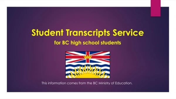 Student Transcripts Service f or BC high school students