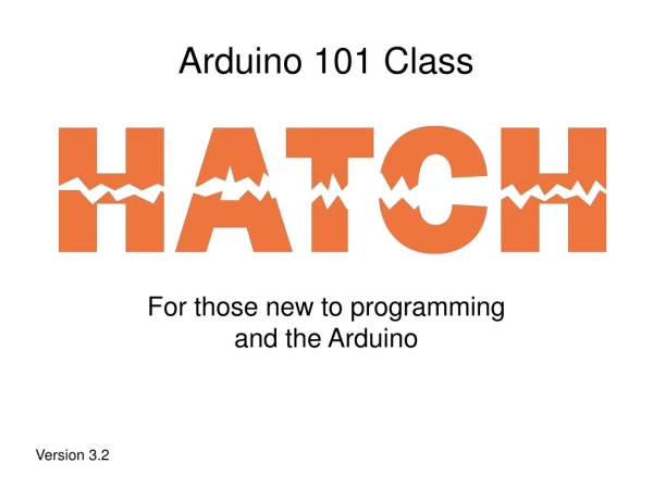 Arduino 101 Class