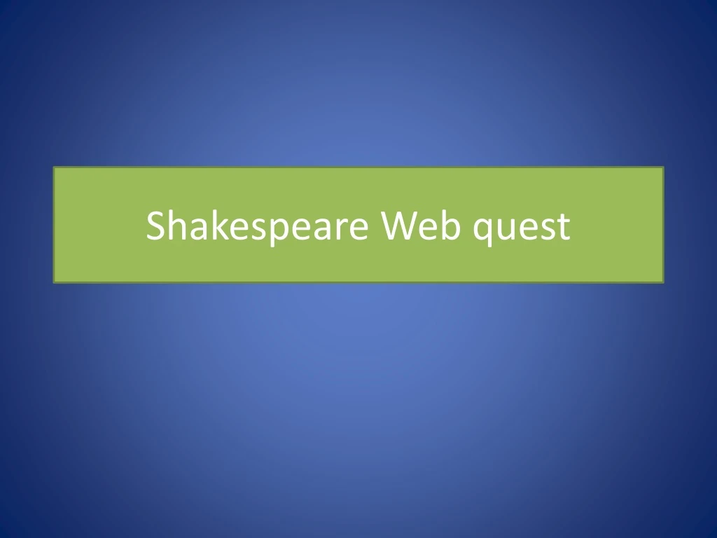 shakespeare web quest