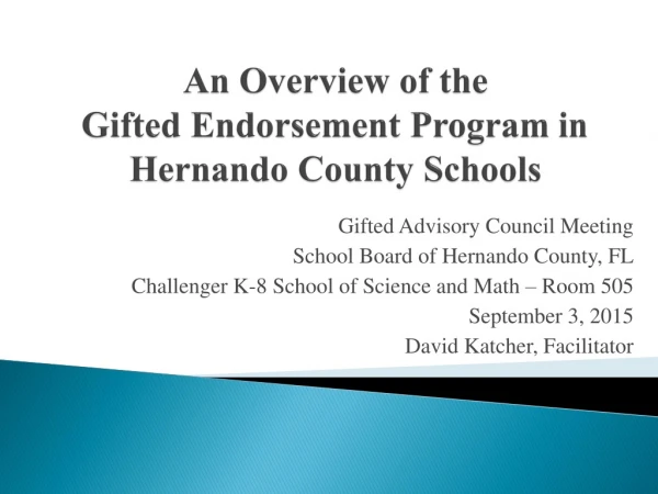 An Overview of the Gifted Endorsement Program in Hernando County Schools