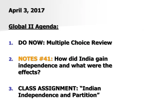 April 3, 2017 Global II Agenda: DO NOW: Multiple Choice Review