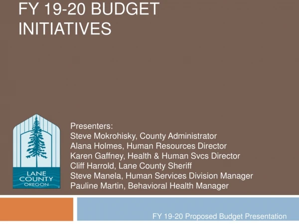 FY 19-20 Budget Initiatives