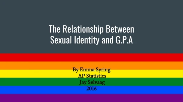 The Relationship Between Sexual Identity and G.P.A