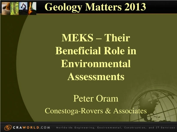 MEKS – Their Beneficial Role in Environmental Assessments
