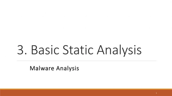 3 . Basic Static Analysis