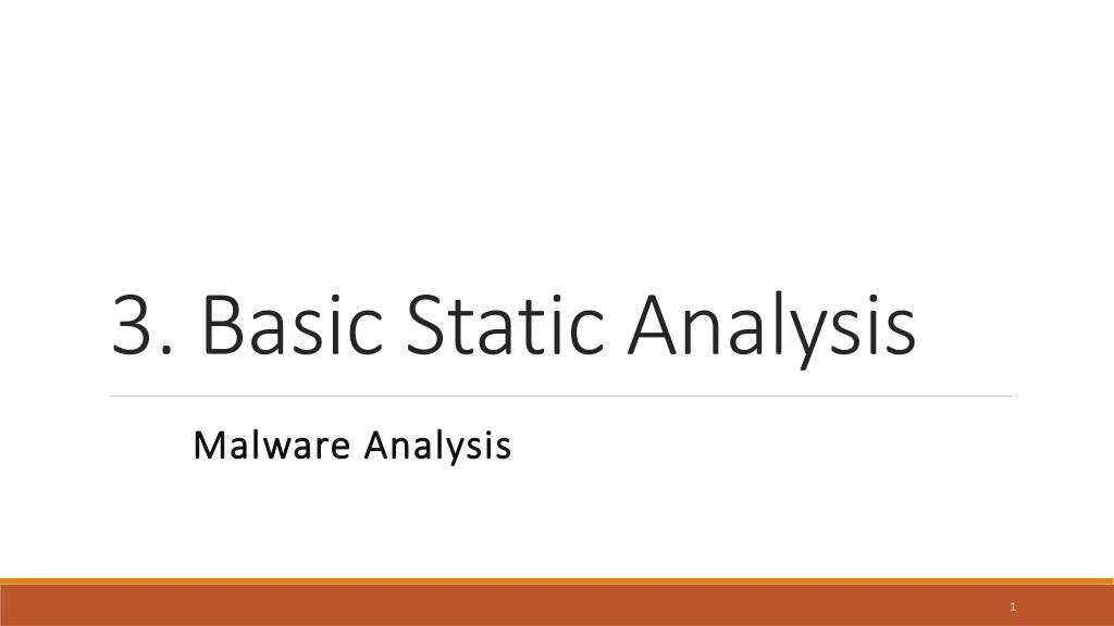 3 basic static analysis