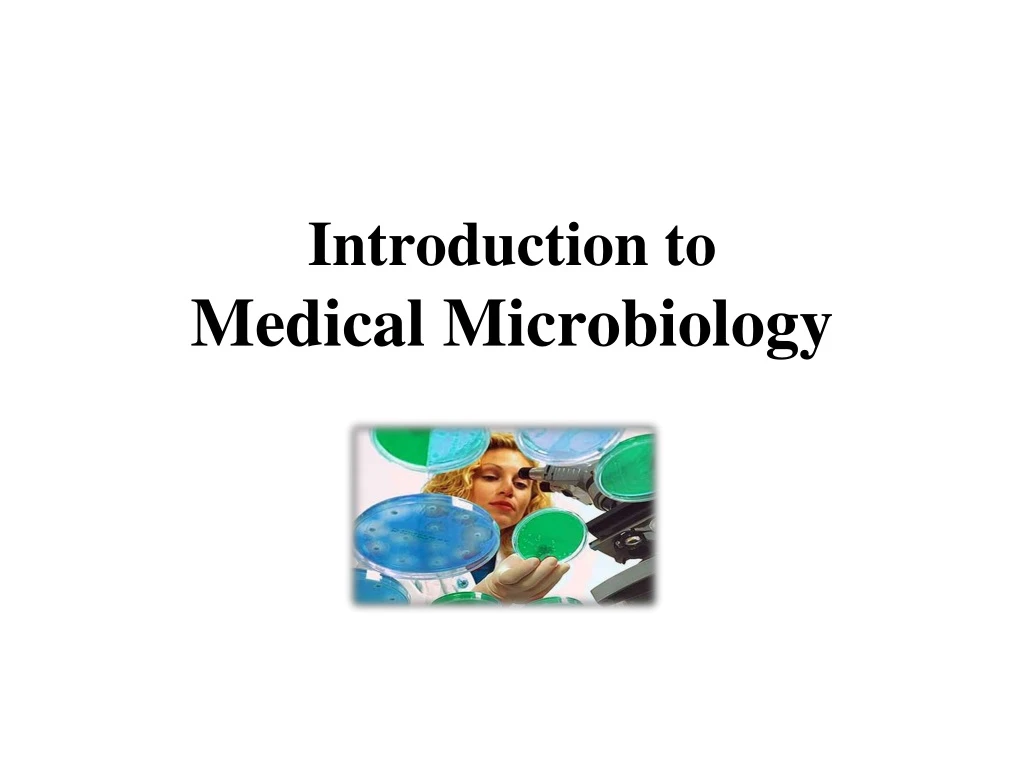 introduction to medical microbiology