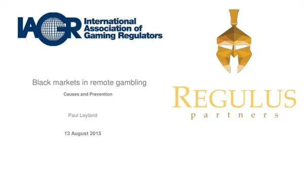 Black markets in remote gambling