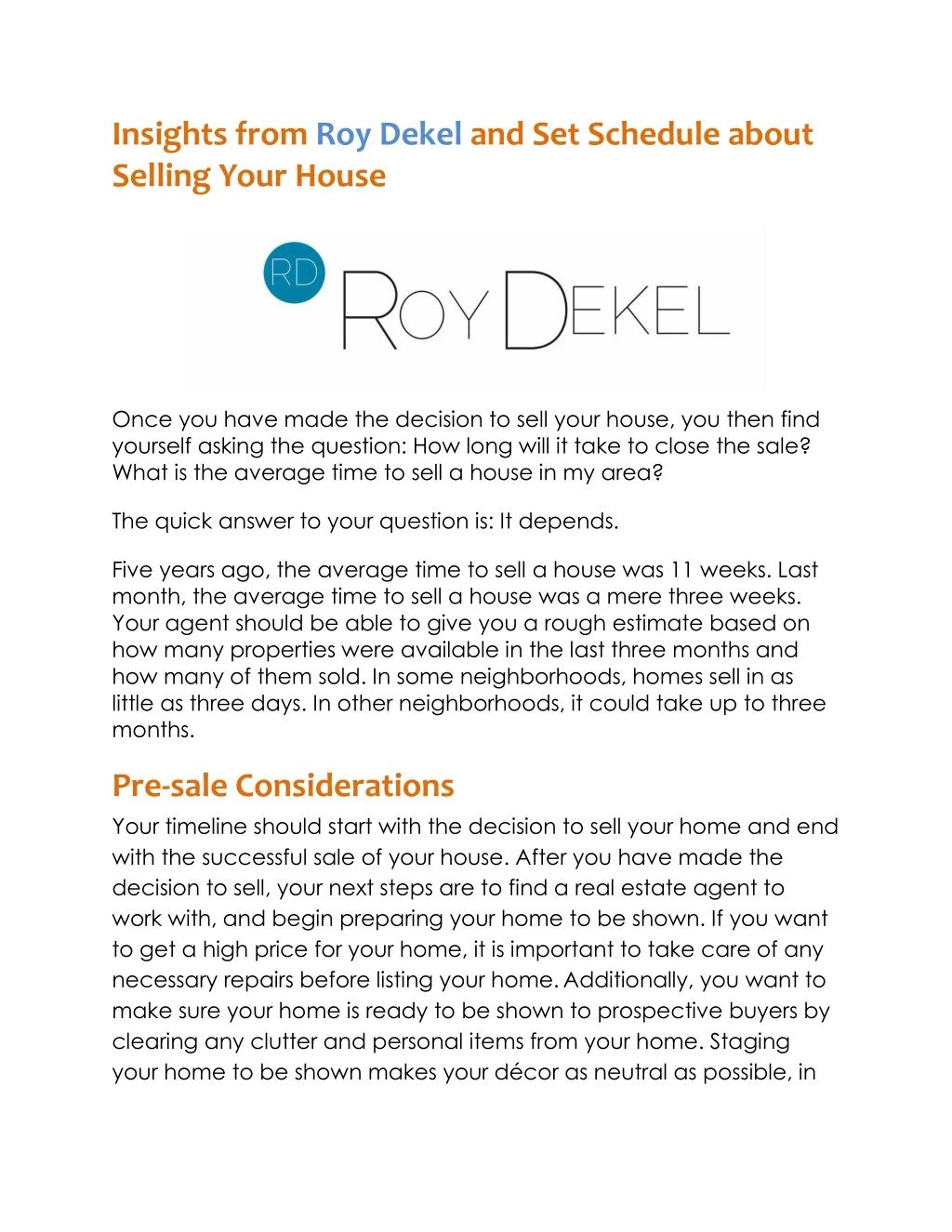 insights from roy dekel and set schedule about