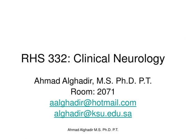 RHS 332: Clinical Neurology