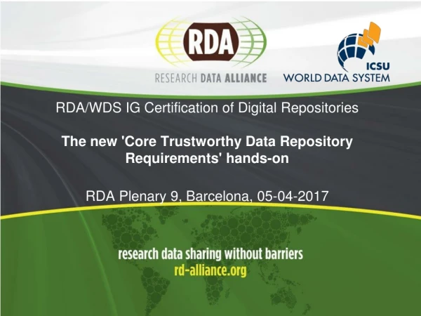 The new 'Core Trustworthy Data Repository Requirements' hands-on