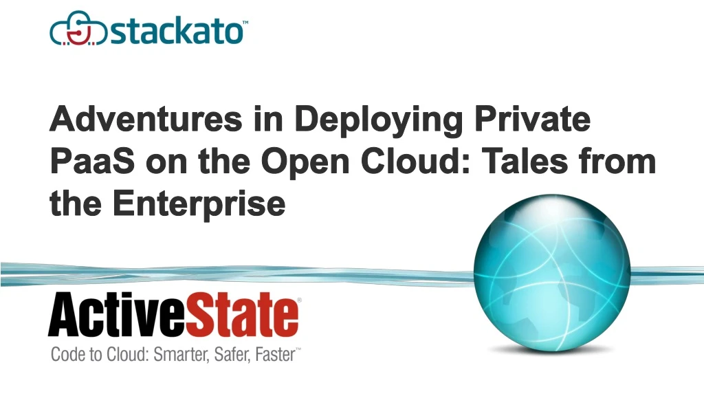 adventures in deploying private paas on the open cloud tales from the enterprise