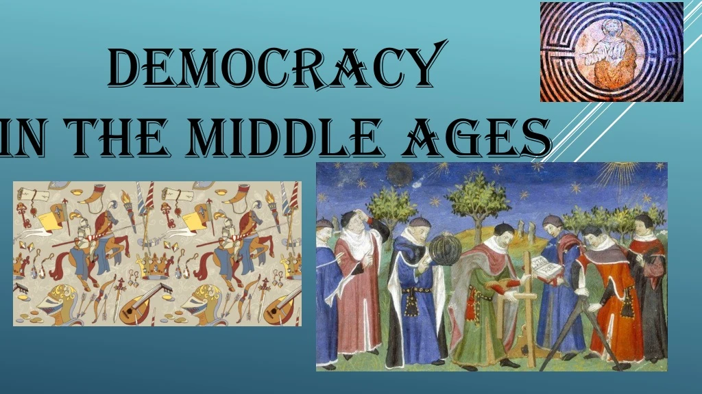 democracy in the middle ages