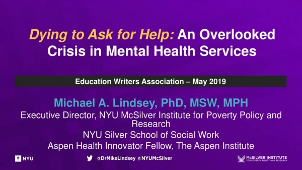 Michael A. Lindsey, PhD, MSW, MPH