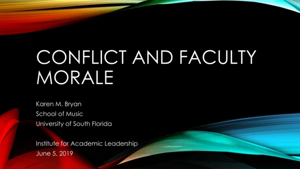 Conflict and Faculty Morale