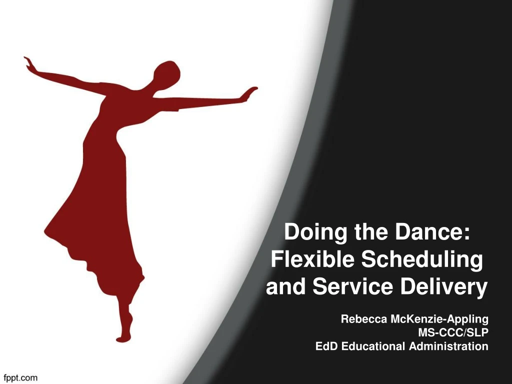 doing the dance flexible scheduling and service delivery