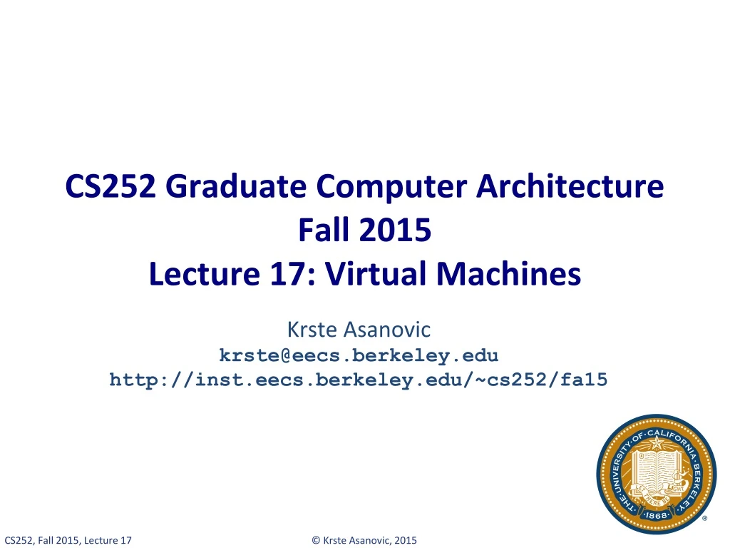 cs252 graduate computer architecture fall 2015 lecture 17 virtual machines