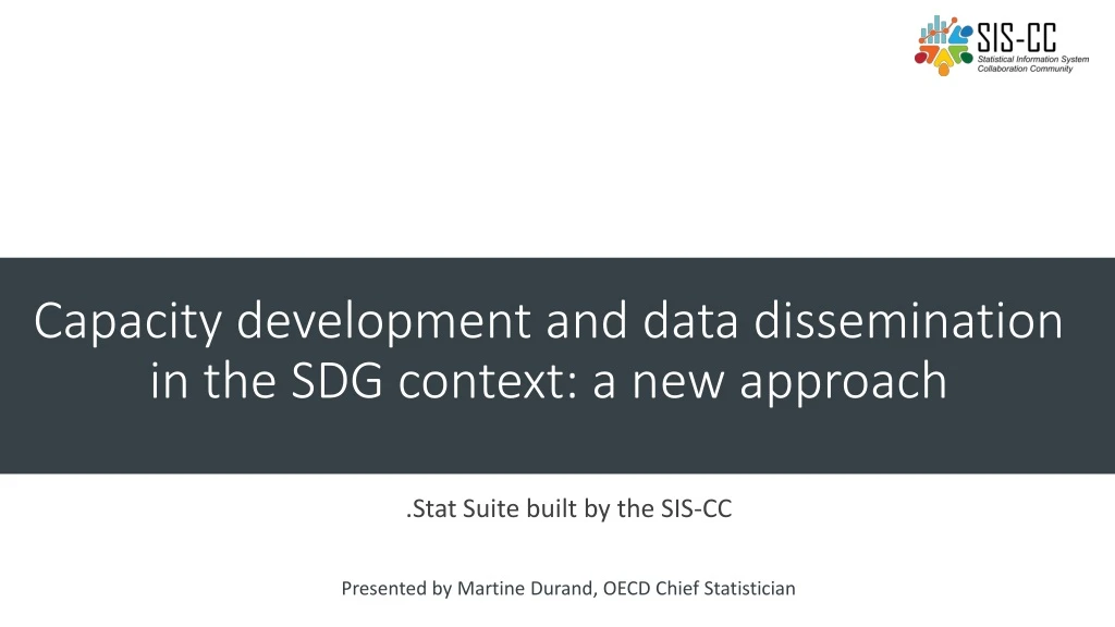 capacity development and data dissemination in the sdg context a new approach