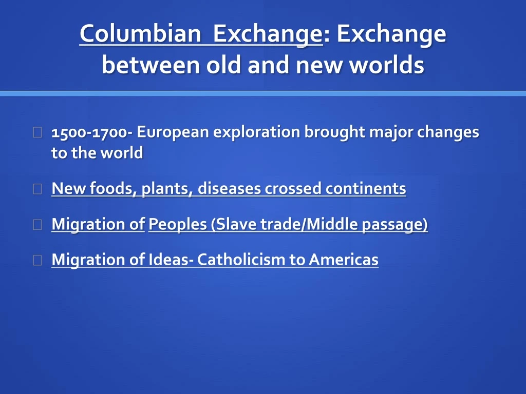 columbian exchange exchange between old and new worlds