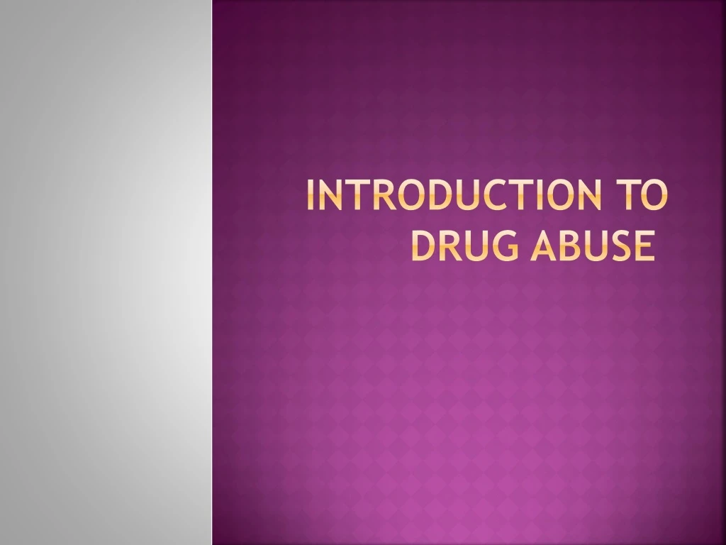 introduction to drug abuse