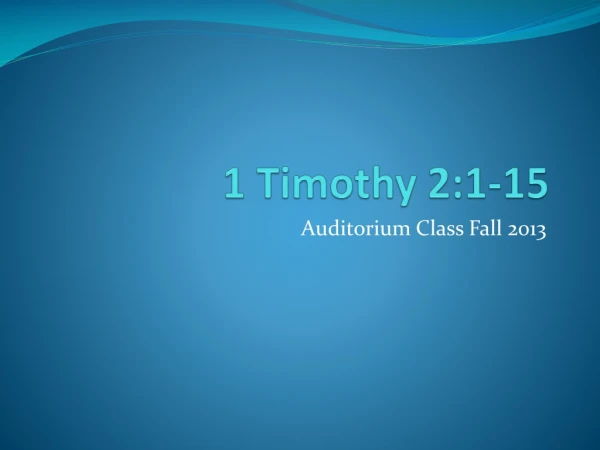 1 Timothy 2:1-15