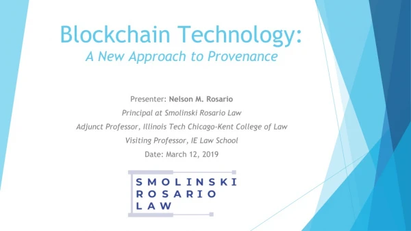Blockchain Technology: A New Approach to Provenance