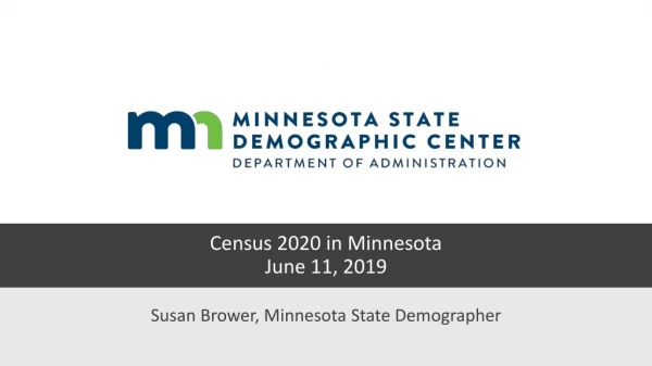 Census 2020 in Minnesota June 11, 2019
