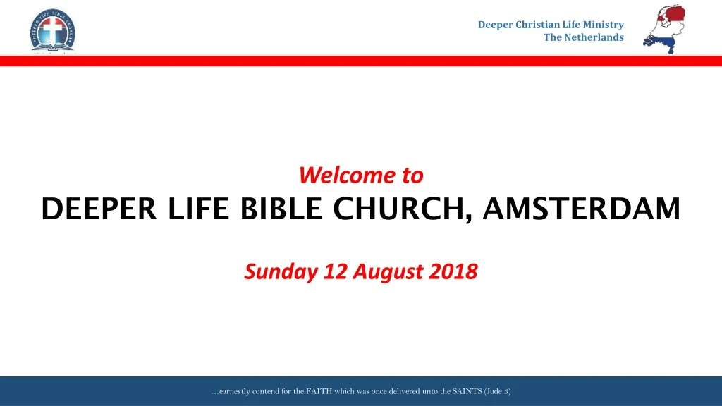 welcome to deeper life bible church amsterdam sunday 12 august 2018