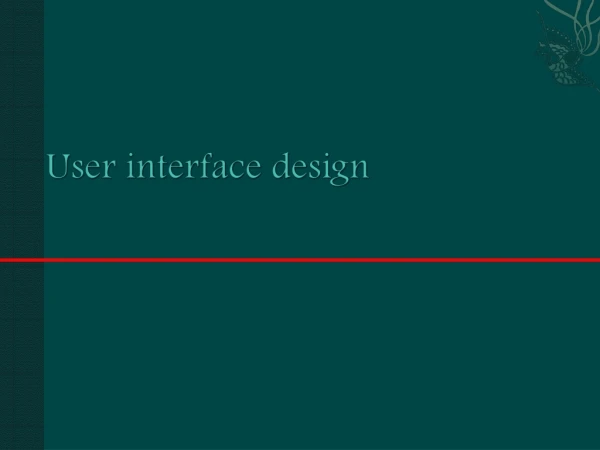 User interface design
