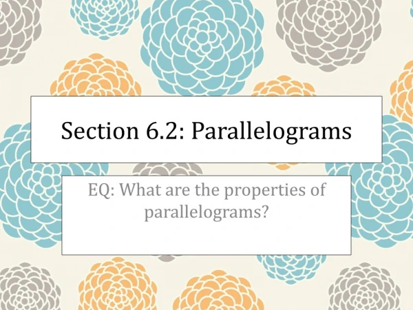 Section 6.2: Parallelograms