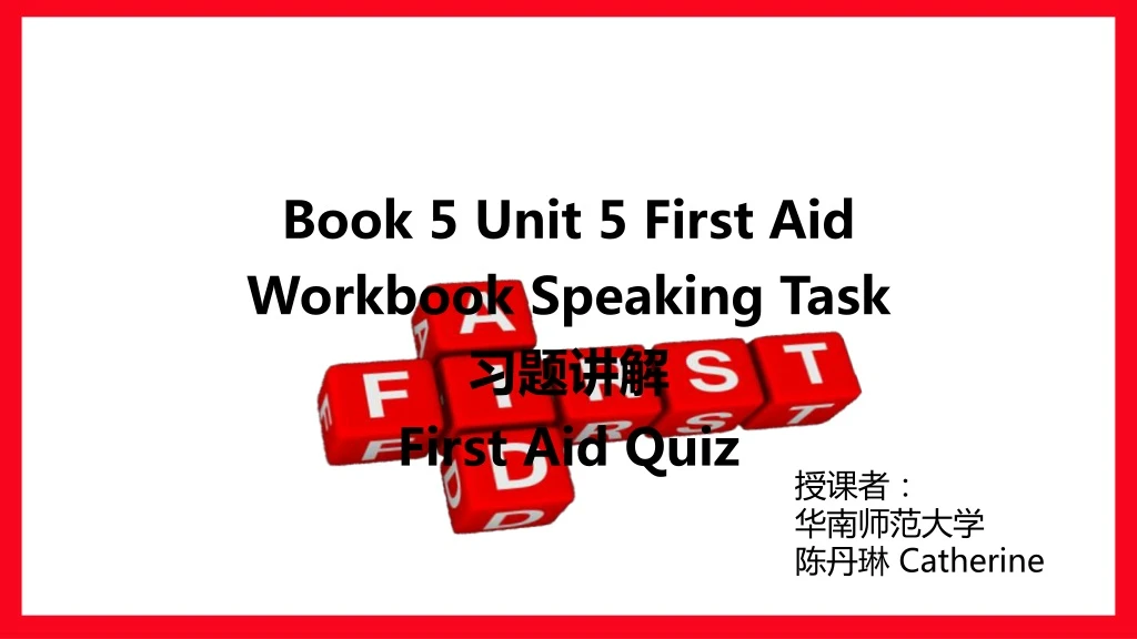 book 5 unit 5 first aid workbook speaking task
