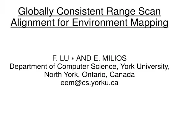 Globally Consistent Range Scan Alignment for Environment Mapping