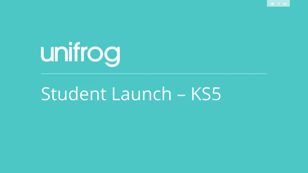 student launch ks5