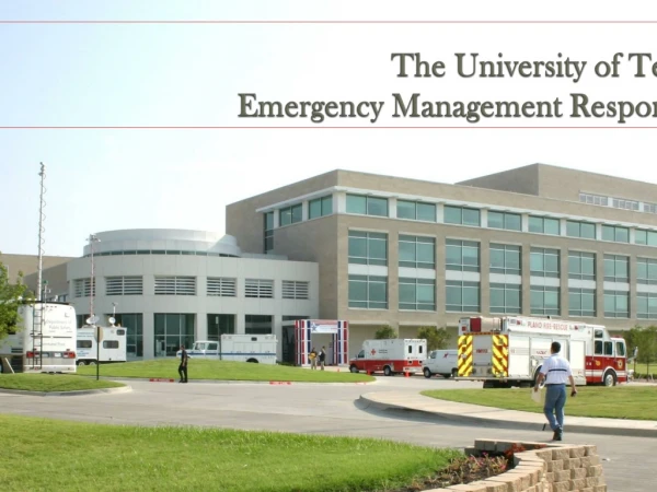The University of Texas at Dallas Emergency Management Response Overview